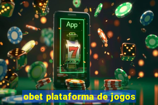 obet plataforma de jogos