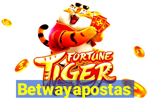 Betwayapostas