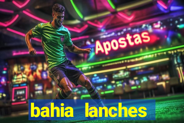 bahia lanches franca santa efigenia telefone