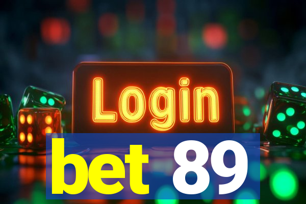 bet 89