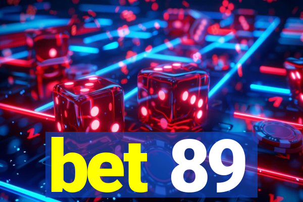 bet 89
