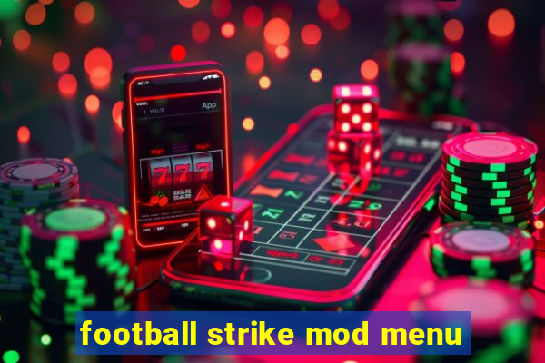 football strike mod menu