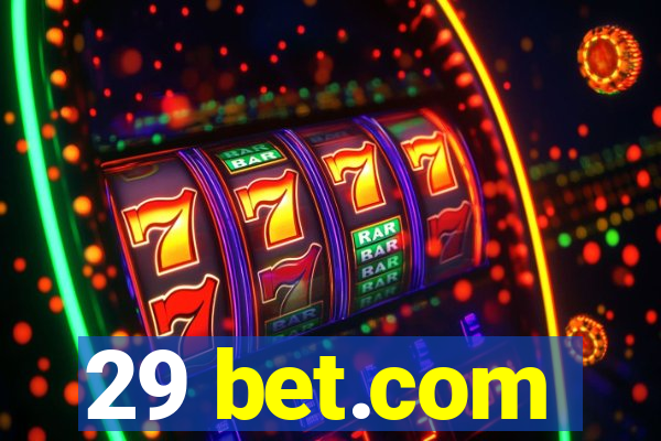 29 bet.com