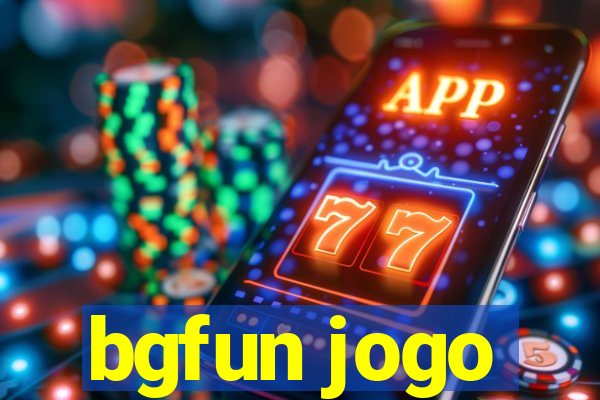 bgfun jogo