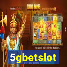 5gbetslot