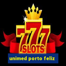 unimed porto feliz
