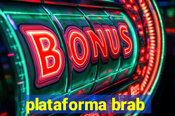 plataforma brab