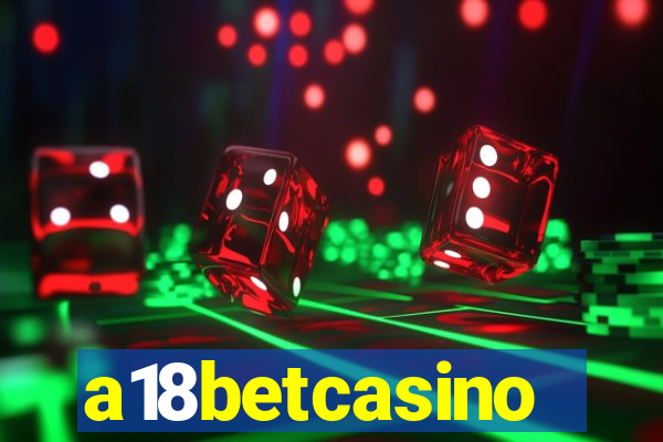 a18betcasino