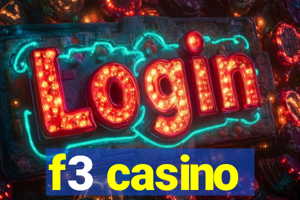 f3 casino