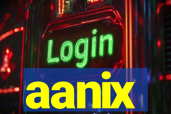 aanix