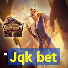Jqk bet