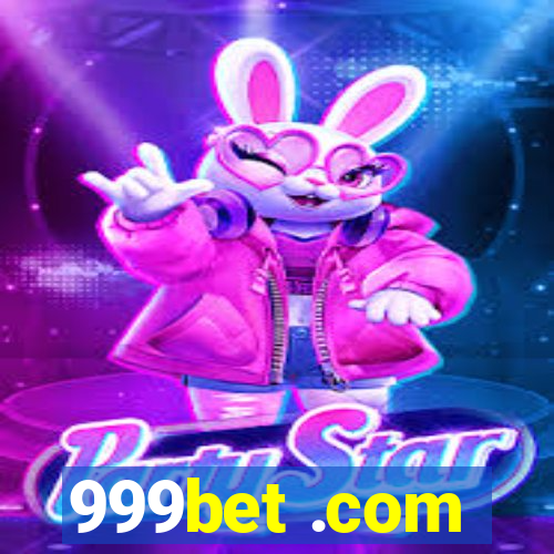 999bet .com