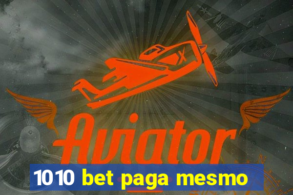 1010 bet paga mesmo