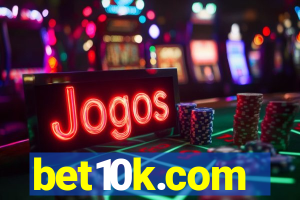 bet10k.com