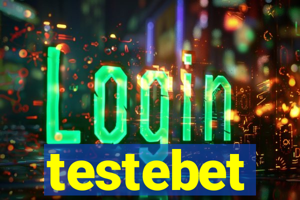 testebet