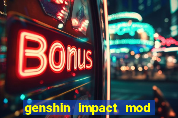 genshin impact mod menu 2024