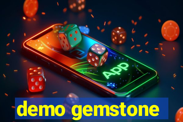 demo gemstone