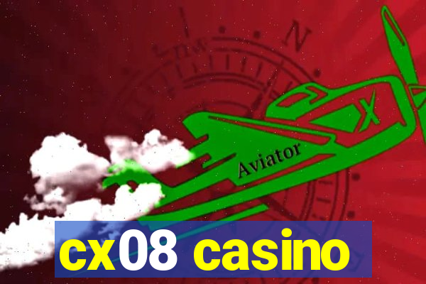 cx08 casino
