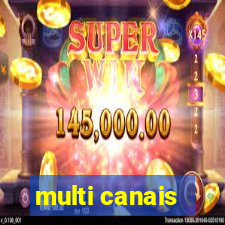 multi canais