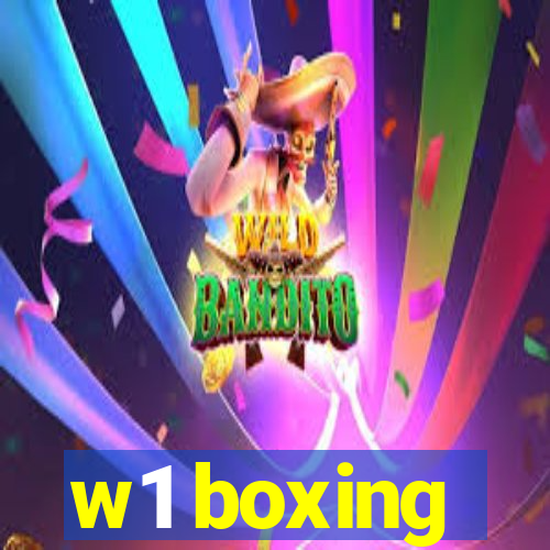 w1 boxing