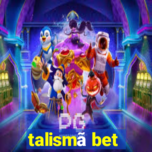 talismã bet