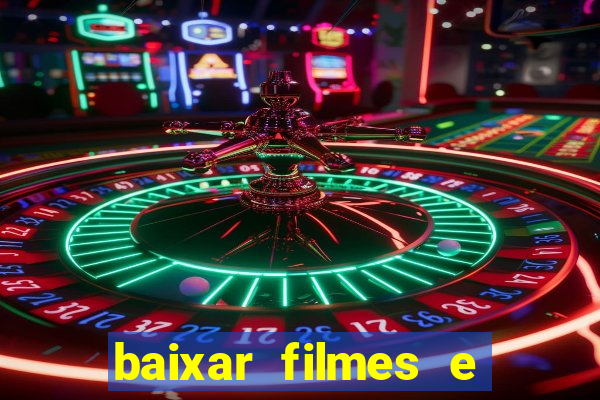 baixar filmes e séries mp4