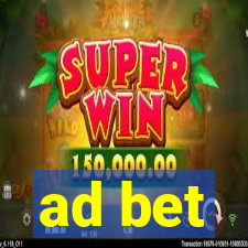 ad bet