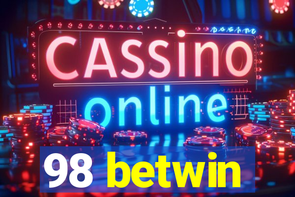 98 betwin