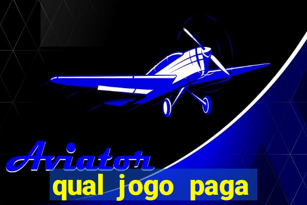qual jogo paga mesmo de verdade