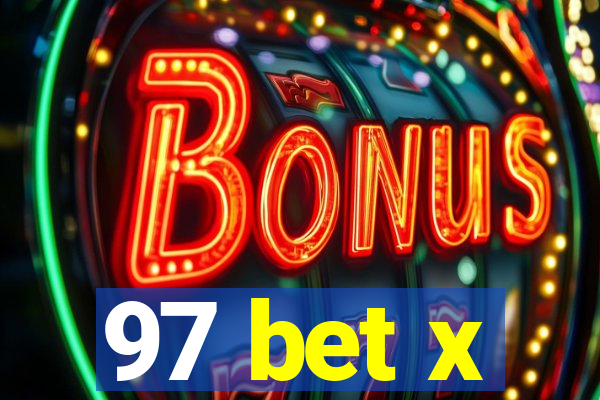 97 bet x