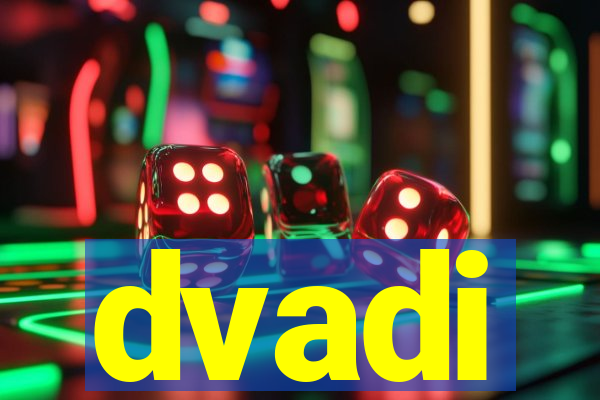 dvadi